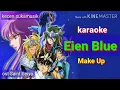 Lagu Eien Blue - Make Up ost Saint Seiya karaoke