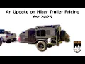 An Update on Hiker Trailer Pricing
