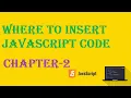 JavaScript Tutorial - Where to Insert