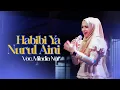 Download Lagu MILADIA NUR - HABIBI YA NURUL AINI  حبيبي يا نو ر العين  FEAT ELMATA ENTERTAINMENT