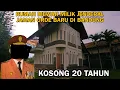 Download Lagu RUMAH MEWAH MILIK JENDERAL JAMAN ORDE BARU DI BANDUNG KOSONG 20 TAHUN.
