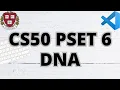 CS50 DNA PROBLEM SET 6 SOLUTION