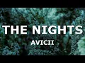Download Lagu Avicii - The Nights (Lyrics)