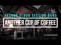 Download Lagu Second Floor Session Band - Another Cup Of Coffee (Mike \u0026 The Mechanics cover) Live in studio