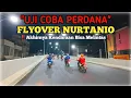 Lagu AKHIRNYA Dibuka‼️FLYOVER NURTANIO Sudah Bisa Dilalui Kendaraan🎊🎉🥳