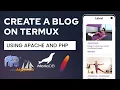 How I Build a Blog on TERMUX with Php Apache MariaDB