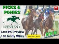KEENELAND LATE P5 G1 JENNY WILEY Picks Ponies Ep 462