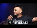 EU VENCEREI - LEILTON SILVA