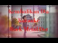 Lagu KARAOKE KEMBALIKAN DIA ASEP IRAMA VERSI ROCK METAL DUT