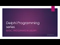 Introduction To Basic Programming In Delphi