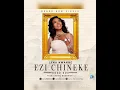 Download Lagu EZI CHINEKE ..VIDEO CLIP.