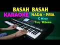 Download Lagu BASAH BASAH - Tuty Wibowo | KARAOKE Nada Pria, HD || Disco Remix