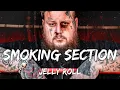 Jelly Roll - Smoking Section (Lyrics)
