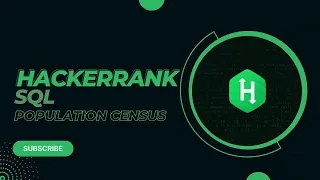 Hackerrank SQL Solution Population Census Ep1