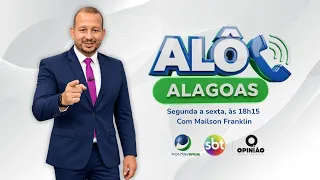 Alô Alagoas - 26/10/2026