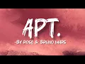 Lagu Rośe \u0026 bruno mars -- apt. Song (lyrics)