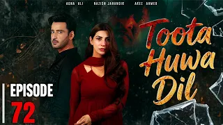 Toota Huwa Dil Episode 72 | Nazish Jahangir | Agha Ali | 8 SEP 2026 | Binge