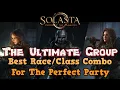 The Ultimate Group For Solasta Crown of the Magister - Creating The Perfect Party