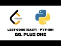 66 Plus One LeetCode Python
