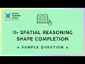 11 11 Plus Exam Spatial Reasoning Shape Completion Sample Question