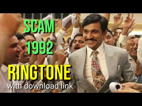 Download MP3 Scam 1992 Ringtone | Scam 1992 Theme Song - Free Download Link || MP3 DOWNLOADER