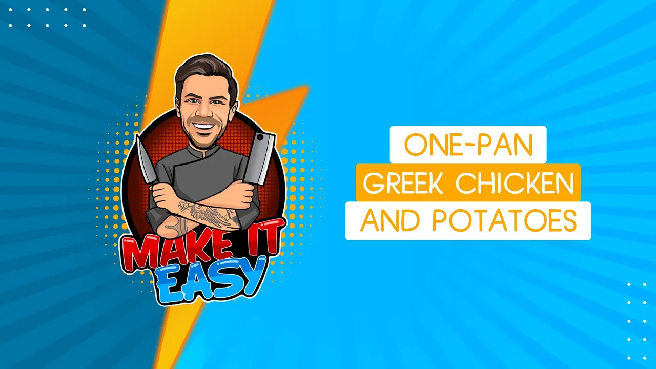 One-Pan Greek Chicken and Potatoes   Make It Easy   Akis Petretzikis