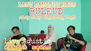 Download BULEUD ||COVER BY IKAAIKEY (kandas squad) MP3