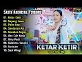 Download Lagu Ketar Ketir - Sasya Arkhisna Full Album | Ageng Music Dangdut Koplo 2025 | Paite Kopi,Sandaran Ati