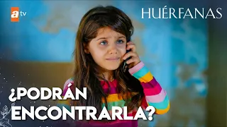 ¿Podrán encontrar a Aycan? - Huérfanas @lasseriestv