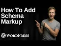 WordPress How To Add Schema Markup 2026 Easy Guide