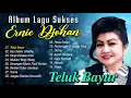 Lagu Album Lagu Paling Sukses Ernie Djohan yang Tak Lekang oleh Waktu