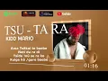 Kidd Mario Nam  | Tsu-Ta Ra (Official Lyric Audio)