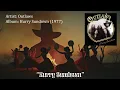 Lagu Hurry Sundown - Outlaws (1977)
