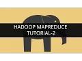 Hadoop MapReduce Tutorial Hadoop Tutorial for Beginners 2 Big Data tutorial 2 Big Data Hadoop