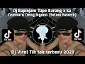 Download Lagu Dj Bapinjam Tape Barang x Sa Cemburu Deng Ngana (Selow Reverb) Viral Tik Tok Terbaru 2023