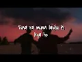 Lagu Tuna ra muna | Makhamali - The Hulaki (Lyrics)