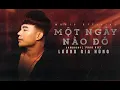 Download Lagu MỘT NGÀY NÀO ĐÓ -  LƯƠNG GIA HÙNG MV OFFICIAL