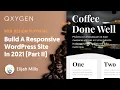 How to Build A Responsive WordPress Site In 2021 Part 2