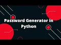 Ultimate Password Generator in Python Secure Your Data Like a Pro
