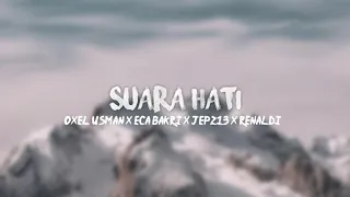 Download Suara Hati - Oxel Usman X Eca Bakri X Jepz13 X Renaldi (official video lirik lagu) MP3