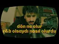 BURHIE - Dön Ne Olur