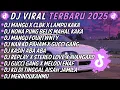 Download Lagu DJ VIRAL TERBARU 2025 🎵 DJ MANGU X CLBK X LAMPU KAKA 🎵 DJ VIRAL TIKTOK TERBARU