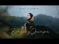 Download Lagu KAKA ALFARISI - BUNGONG JEUMPA (OFFICIAL VIDEO)
