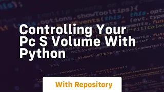 Controlling your pc s volume with python