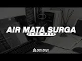 Download Lagu DJ AKU KEDINGINAN BERDIRI DI ATAS ISTANA (AIR MATA SURGA - DEWI SANDRA) || SLOW BASS - AGAN REMIX