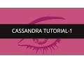 Apache Cassandra Cassandra Tutorial Part 1 Cassandra Tutorial for Beginners Big Data Tutorial