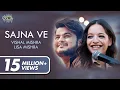 Download Lagu Sajna Ve (Official Video) - Vishal Mishra, Lisa Mishra | Latest Love Song 2020 | VYRLOriginals