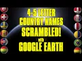 Guess 4 or 5 letter country names by scrambling the letters and with given CLUES Google earth map