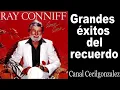 RAY CONNIFF Grandes exitos del recuerdo Canal Cecilgonzalez