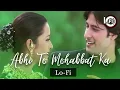 Lagu Abhi To Mohabbat Ka (Lo-Fi) | Udit Narayan Alka Yagnik | Lofi by STDK Musicals | #oldisgold #lofi